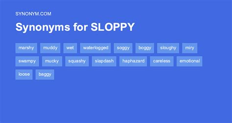 synonym for sloppy.